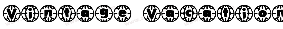 Vintage Vacation字体转换